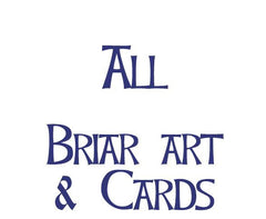 All Briar Art Prints &amp; Cards